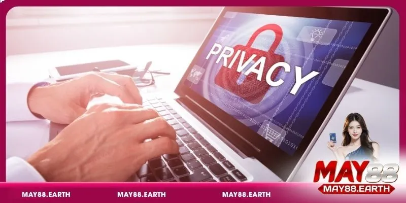 Đôi nét về chính sách bảo mật May88